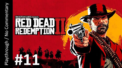 Red Dead Redemption 2 (Part 11) playthrough