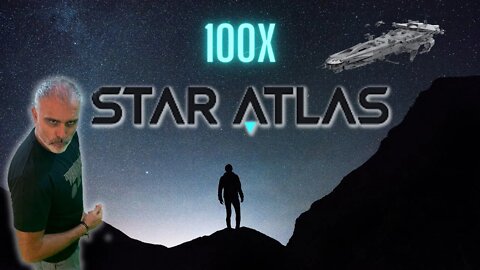 Star Atlas: The Metaverse like no other, a true 100X gem.