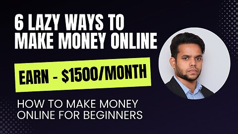 op 6 Lazy Strategies to Make Money Online in 2024 | Beginner-Friendly AI Tools