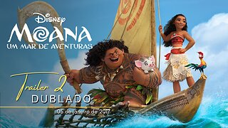 Moana: Um Mar de Aventuras | Trailer oficial 2 | Dublado | 2016