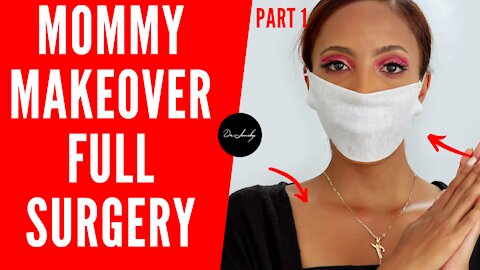 Part 1 Dr Jeneby Plastic Surgery | Mommy Makeover with Breast Aug, Lipo 360, and Tummy Tuck