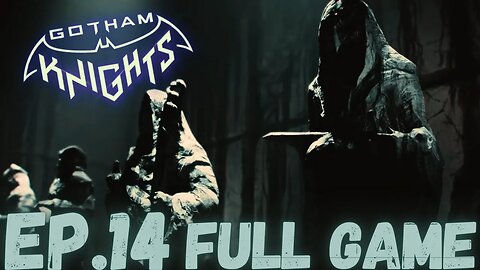 GOTHAM KNIGHT Gameplay Walkthrough EP.14- Labyrinth FULL GAME
