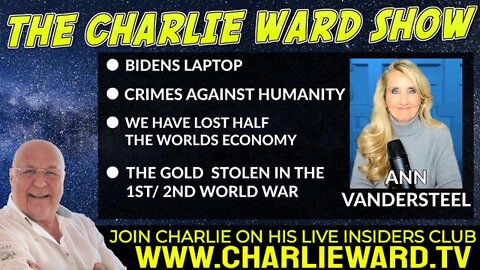 THE SHIFT AT WASHINGTON DC, BIDENS LAPTOP, ANN VANDERSTEEL & CHARLIE WARD