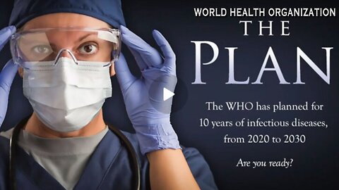 WHO | ONE HEALTH | NEW WORLD ORDER | 2020-2030 TEN YEAR PLAN | EXPOSED
