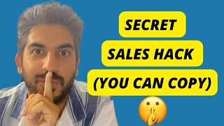 Secret Sales Hack To Help You Close More Sales (You Can Copy)