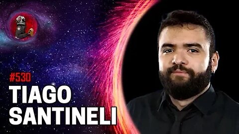 TIAGO SANTINELI | Planeta Podcast Ep. 530
