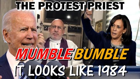 MUMBLE BUMBLE - Like A Scene from 1984 | THE PROTEST PRIEST