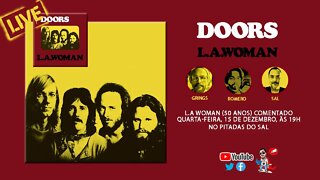 The Doors - L.A. Woman Comentado (Review) | Pitadas do Sal