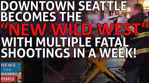 Seattle's 3rd Avenue Has Turned Into a 'Wild West' With Multiple Fatal Shootings