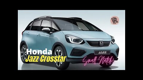 Honda Jazz Crosstar - Small Hatch! 2022