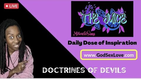 The Juice: Season 8 Episode 93: Doctrines of Devils