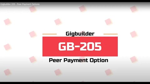 Gigbuilder 205 - Peer Payment Options