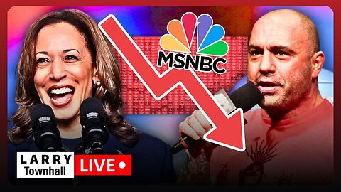MSNBC in PANIC MODE: Joe Rogan SUING?! Kamala's Market CRASHES AND BURNS! | Larry Live!