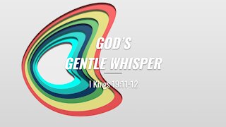 Sunday Service: God's gentle whisper