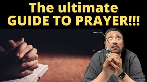 Having a HARD TIME with PRAYER??? Watch THIS!!!