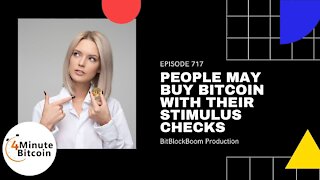 Young People May Buy Bitcoin With Their Stimulus Checks