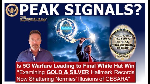 Is 5G Warfare Leading to Final MAGA Win over [DS] as GOLD & SILVER Shatter Normies’ Story of GESARA?
