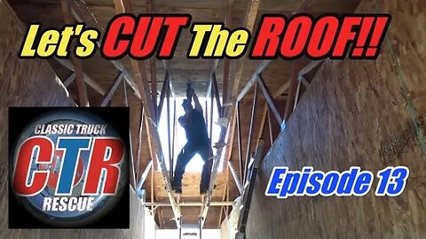 Seriously Cutting The Whole Roof!