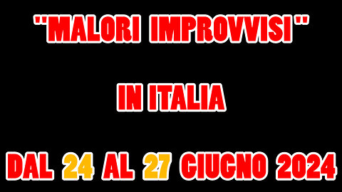 Video n°212 - 24-27 Giugno 2024.