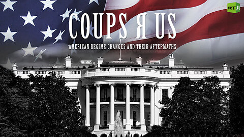 Coups R US | RT Documentary