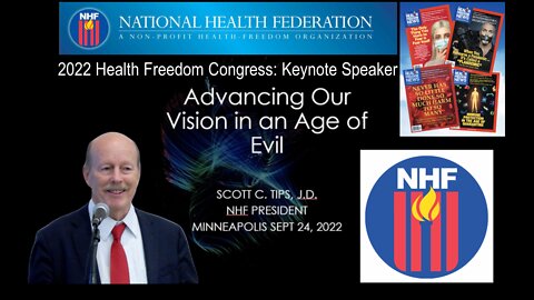 2022 Health Freedom Congress: Advancing Our Vision in an Age of Evil
