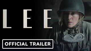 Lee - Official Trailer