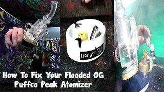 Water Flooded OG Puffco Peak! Time To Deep Clean it up!
