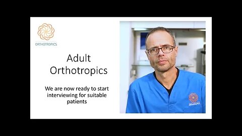 Adult Orthotropics; are you suitable?