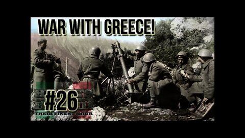 Hearts of Iron 3: Black ICE 9 - 26 (Italy) War with Greece & Yugoslavia!