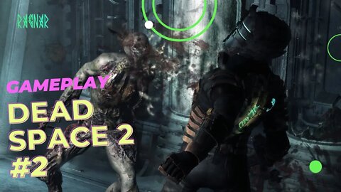 GAMEPLAY DEAD SPACE 2 - Parte #2