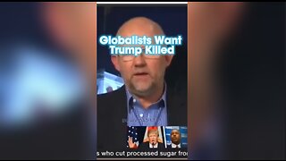 The Globalists Want To Kill Trump
