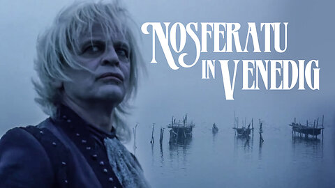 Nosferatu in Venedig (1988)