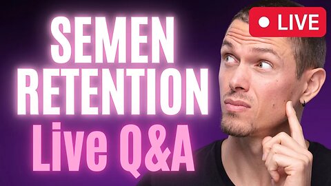 Semen Retention Explained (Benefits, Timeline & How-To Guide)