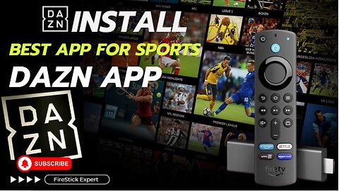Install Best app for Sports on Firestick 2024, DAZN App