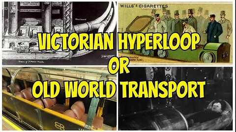 MIND-BLOWING TECHNOLOGY left by LOST Civilisation FOUND. London 1850s Hyper Loop Train