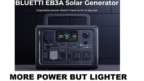 BLUETTI EB3A Portable Power Station Solar Generator Review