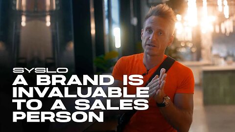 Why Brand is Invaluable to a Sales Person - Robert Syslo Jr