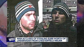 Man wanted for shoplifting nearly $300 in underwear from Chesterfield Meijer