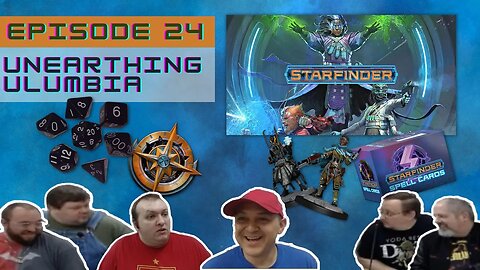 Starfinder Society Episode 24: Season 6-05 Unearthing Ulumbia