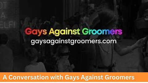 Pride Month-We ARE NOT THE SAME"-A chat with Gays Against Groomers