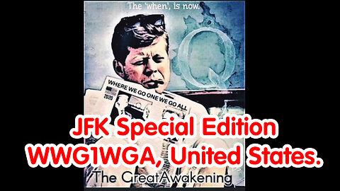 JFK Special Edition - WWG1WGA, United States.