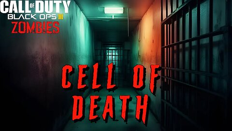 Call of Duty BO3 Cell of Death Custom Zombies map