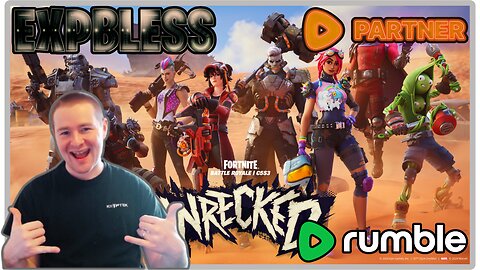Fortnite Wrecked LIVE Gameplay | #RumbleTakeOver