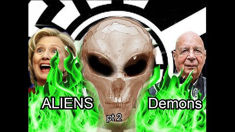 Aliens are Demons Documentry pt 2 INFORMATION POINTS TO ALIENS BEING DEMONIC.