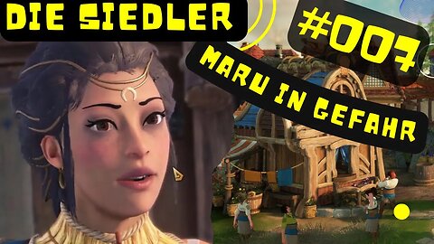 Die Siedler Neue Allianzen Gameplay 4K Ultra Wide QHD #007 👉 Maru in Gefahr