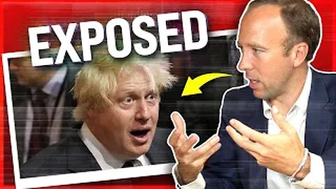 Matt Hancock Exposes Boris Johnson