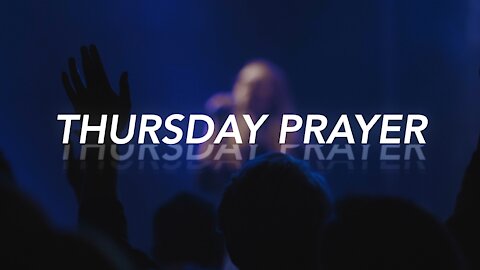 Thursday Prayer December 16th