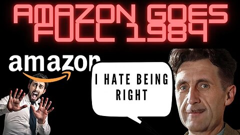 Amazon Unleashes Orwellian Nightmare! The Real-Life 'Big Brother' from 1984
