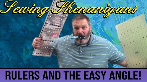 Brent Talks About Rulers and Shows Off The Easy-Angle! Sewing Shenanigans with Brent!