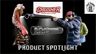 AVIAN X CRUSHER TURKEY CHOKE REVIEW! PRODUCT SPOTLIGHT!